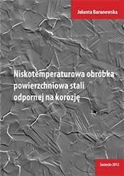 Niskotemperaturowa obróbka powierzchniowa stali odpornej na korozję
