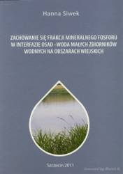 Zachowanie się frakcji mineralnego fosforu w interfazie osad–woda małych zbiorników wodnych na obszarach wiejskich