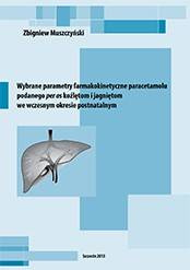 Wybrane parametry farmakokinetyczne paracetamolu podanego per os koźlętom i jagniętom we wczesnym okresie postnatalnym