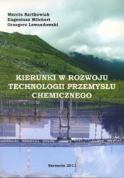 Kierunki w rozwoju technologii przemysłu chemicznego