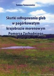 Skutki odłogowania gleb w pagórkowatym krajobrazie morenowym Pomorza Zachodniego
