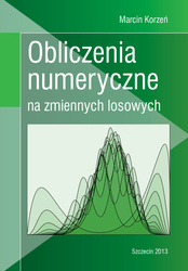 Obliczenia numeryczne na zmiennych losowych