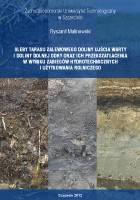 Gleby tarasu zalewowego doliny ujścia Warty i doliny dolnej Odry oraz ich przekształcenia w wyniku zabiegów hydrotechnicznych i użytkowania rolniczego