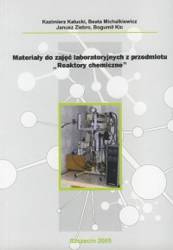 Materiały do zajęć laboratoryjnych z przedmiotu "Reaktory chemiczne"