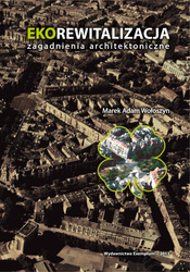 Ekorewitalizacja. Zagadnienia architektoniczne