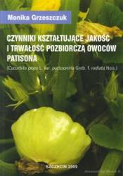 Czynniki kształtujące jakość i trwałość pozbiorczą owoców patisona