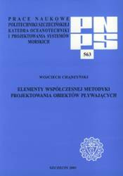 Elementy współczesnej metodyki projektowania obiektów pływających (PNPS 563)