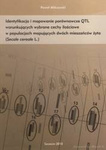 Identyfikacja i mapowanie porównawcze QTL warunkujących wybrane cechy ilościowe w populacjach mapujących dwóch mieszańców żyta (Secale cereale L.)