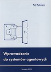 Wprowadzenie do systemów agentowych